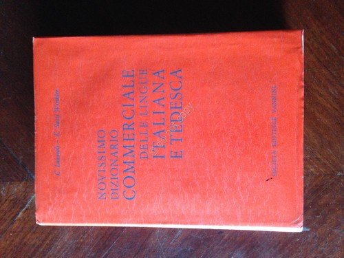 Dizionario Commerciale Italiano Tedesco Italiano 3° Edizione Vannini - Lazzioli | Immagine principale