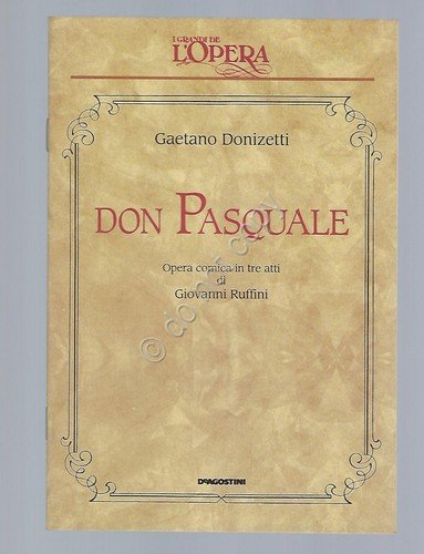 Don Pasquale Donizetti Opera Lirica Libretto I grandi de L'Opera …