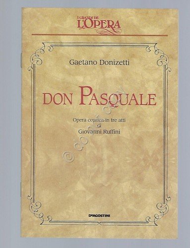 Don Pasquale Donizetti Opera Lirica Libretto I grandi de L'Opera …