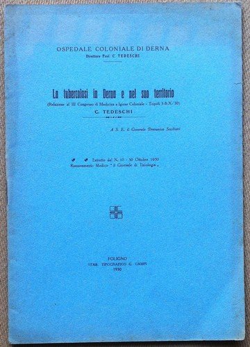 Dott. Carlo Tedeschi - La tubercolosi in Derna - Ospedale … | Immagine principale