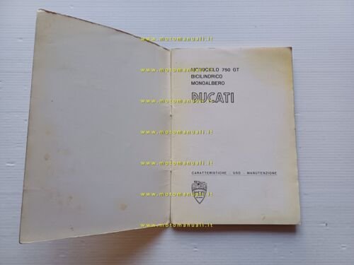 Ducati 750 GT 1972 manuale uso manutenzione libretto italiano originale
