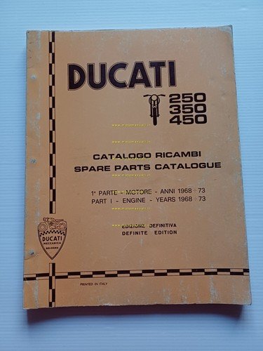 Ducati tutti modelli 250-350-450-Desmo 1968-73 catalogo ricambi MOTORE originale