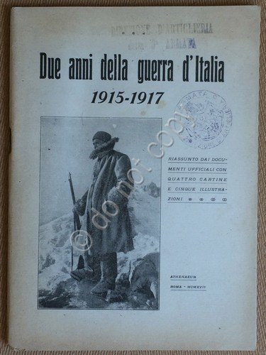 Due Anni della Guerra d'Italia 1915-1917 - Riassunto da documenti … | Immagine principale