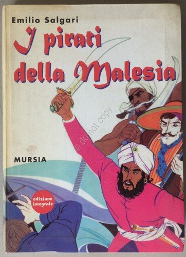 Emilio Salgari - I Pirati della Malesia - Mursia 2006 … | Immagine principale