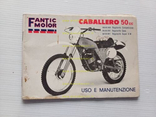 Fantic Caballero 50 Regolarit Competiz.-Casa-Super 1979 manuale uso originale