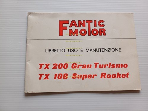 Fantic Motor 50 Gran Turismo TX200-Super Rocket TX108 1976 Manuale …