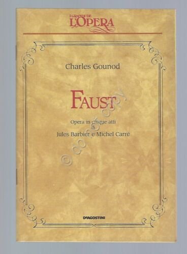 Faust Gounod Opera Lirica Libretto I grandi de L'Opera De …