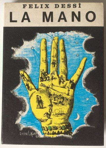 Felix Dessì - La Mano - Federico Elmo 1972 - …
