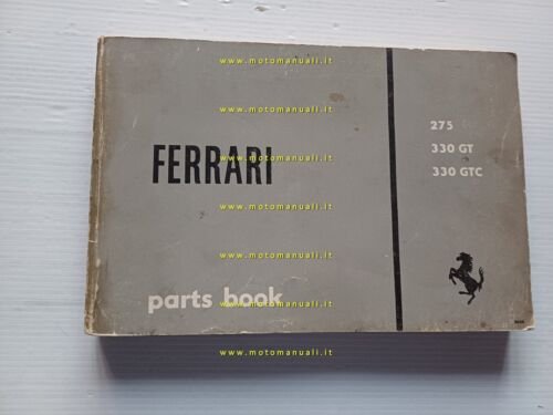 Ferrari 275 - 330 GT  - 330 GTC catalogo ricambi RISTAMPA Carbook USA