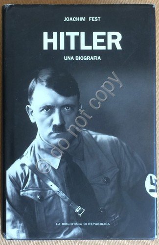Fest - Hitler - Una Biografia - La biblioteca di … | Immagine principale