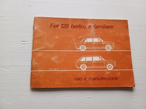 FIAT 128 Berlina-Familiare 1973 manuale uso manutenzione libretto originale