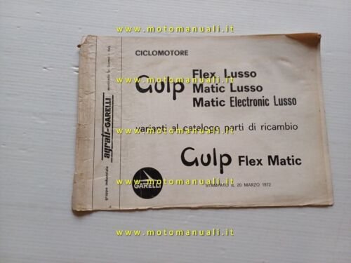 Garelli 50 Gulp Flex-Matic-Electronic 1972 VARIANTI catalogo ricambi originale