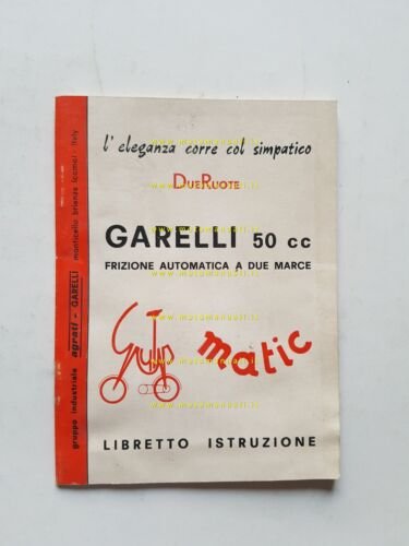 Garelli 50 Gulp Matic 1970 manuale uso manutenzione libretto originale …