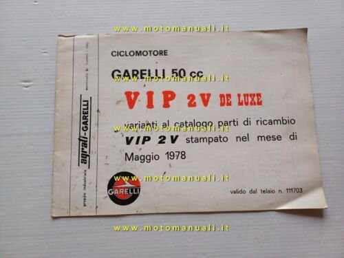 Garelli 50 VIP 2 DE LUXE 1978 VARIANTI catalogo ricambi …