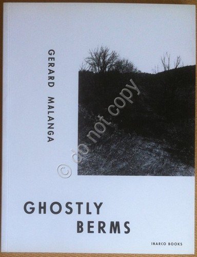 Gerard Malanga - Ghostly Berms - Inarco Books 2012 - … | Immagine principale