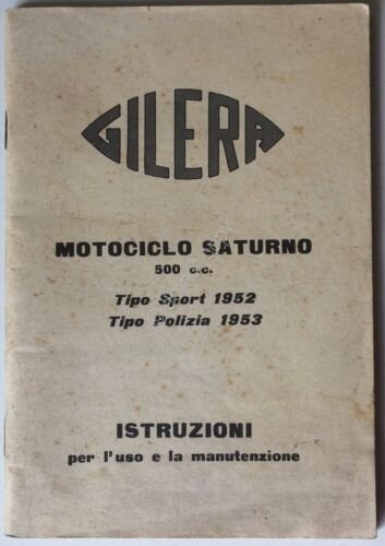 Gilera - Motociclo Saturno 500 cc - Istruzioni uso e …