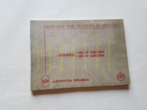 Gilera 125 - 150 Arcore 1972 manuale officina originale workshop …