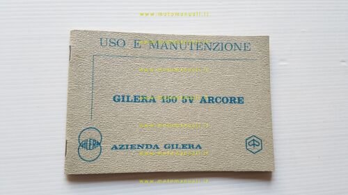 Gilera 150 5V Arcore 1972 manuale uso manutenzione libretto originale