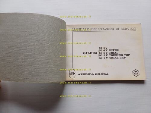 Gilera 50 4VSuper-5V Trial-7HP TrialTouring 1972 manuale officina originale