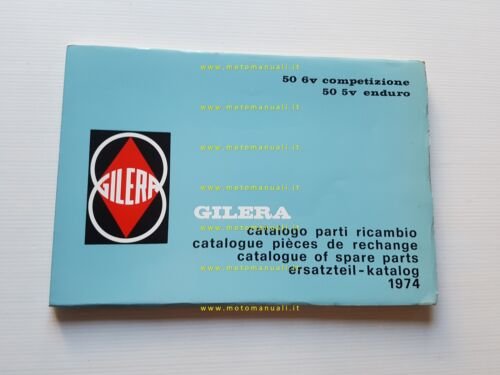 Gilera 50 6V Competizione - 5V Enduro 1974 catalogo ricambi …