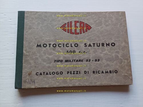 Gilera 500 Saturno Militare 1952-53 catalogo ricambi originale