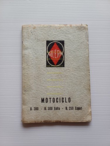 Gilera B 300 - B 300 Extra - B 250 …