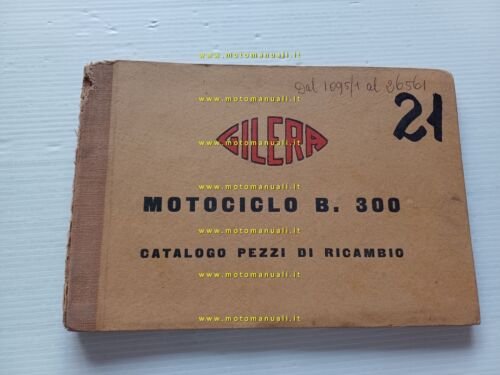 Gilera B 300 1955-56 catalogo ricambi originale Spare Parts Catalogue