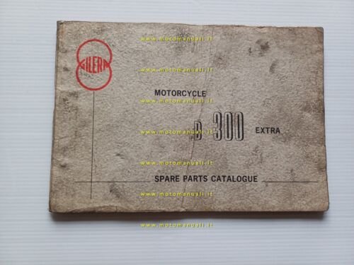 Gilera B 300 EXTRA 1961 Catalogo Ricambi originale ENGLISH Spare …