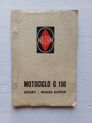 Gilera G 150 SPORT - ROSSA SUPER 1959 manuale uso …