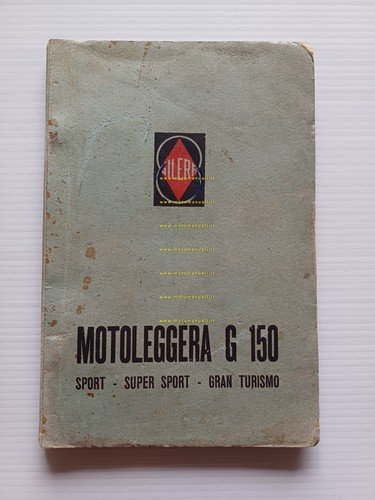 Gilera G 150 Sport -Super Sport -Turismo 1957 manuale uso …