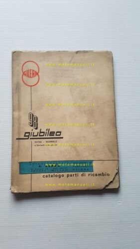 Gilera Giubileo 98 Extra-Normale-Monoposto 1963 catalogo ricambi originale