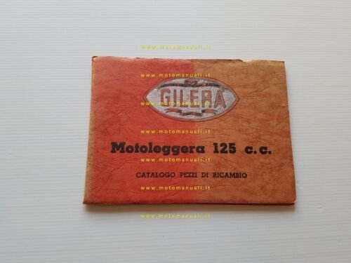 Gilera motoleggera 125 1950 catalogo ricambi originale