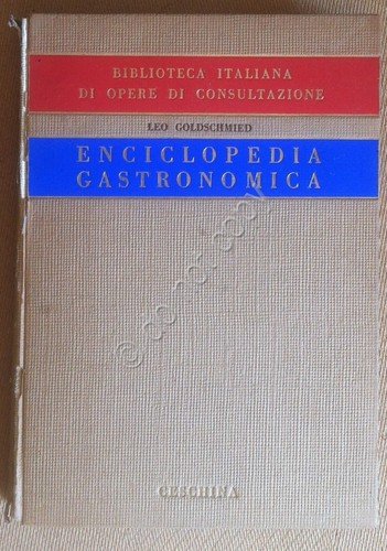 Goldschmied - Enciclopedia gastronomica - Ceschina 1954 1^ edizione - … | Immagine principale