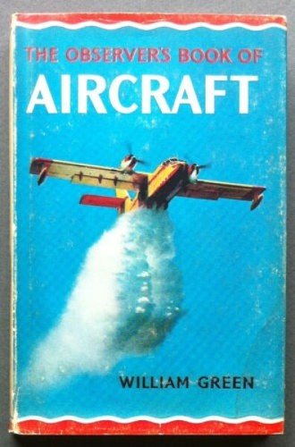 Green -The observer book of Aircraft - Frederick Warne 1969 …