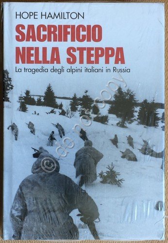 Hamilton - Sacrificio nella Steppa - Rizzoli 2012 - 1^ edizione