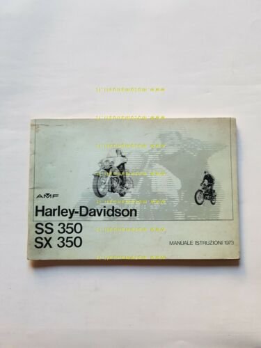 Harley-Davidson SS 350 - SX 350 1973 manuale uso ITALIANO …