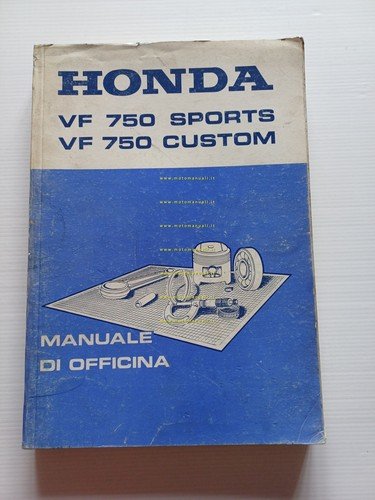 Honda VF 750 Sports - Custom 1982 manuale officina originale …