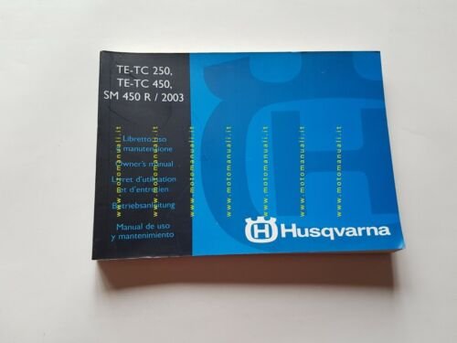 HUSQVARNA TE-TC 250\450 - SM 450 R 2003 manuale uso …