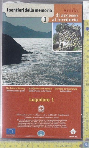 I sentieri della Memoria - Guida accesso Territori - Logudoro …