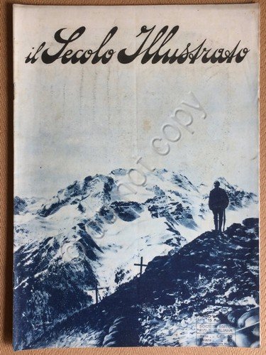 Il Secolo Illustrato - Anno V N.8 1917 - WWI … | Immagine principale