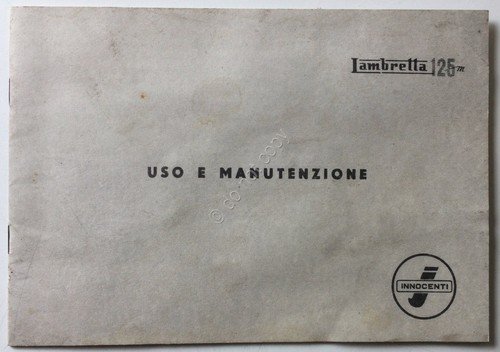 Innocenti - Lambretta 125 - Uso e Manutenzione - Anastatica | Immagine principale