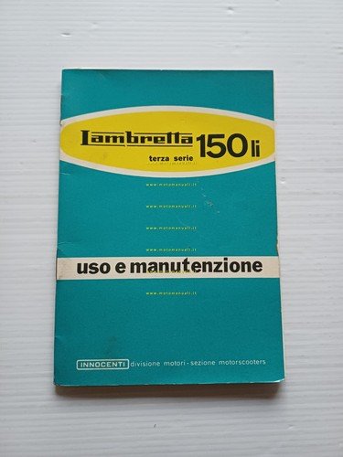 Innocenti Lambretta 150 LI 3a Serie 1962 manuale uso manutenzione …