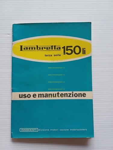 Innocenti Lambretta 150 LI 3a Serie 1962 manuale uso manutenzione …