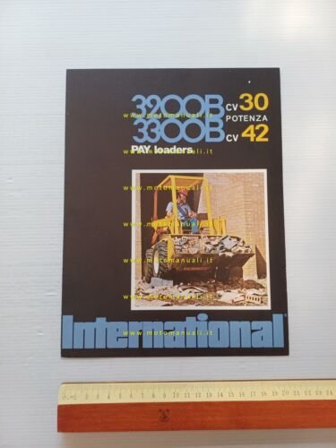 International 3200-3300 B pala caricatrice gommata anni 70 depliant originale