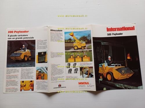International 500 Payloader pala caricatrice gommata depliant italiano originale