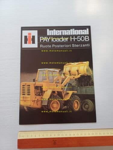 International H-50 B pala caricatrice gommata anni 70 depliant originale