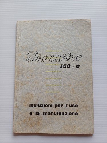 ISO Isocarro 150/C 1961 manuale uso manutenzione libretto originale italiano