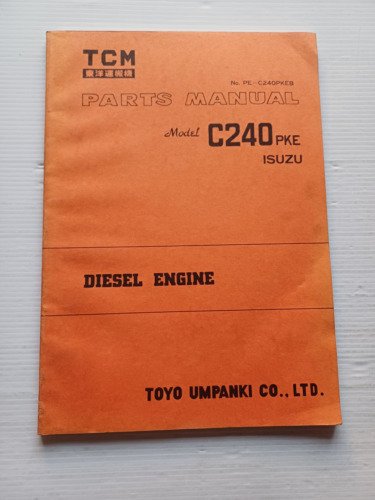ISUZU TOYO C240 PKE Diesel 1980 catalogo ricambi originale