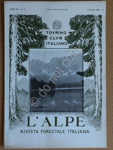 L'Alpe - Rivista Forestale Italiana - Touring Club Italiano - … | Immagine principale