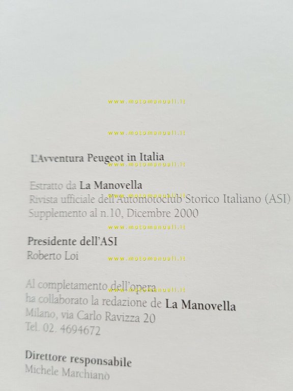 L'avventura Peugeot in Italia - pubblicazione ASI - prima edizione …